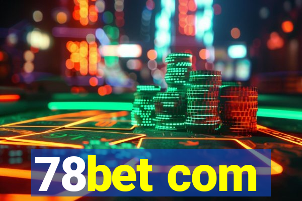 78bet com